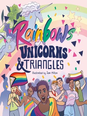 cover image of Rainbows, Unicorns, and Triangles